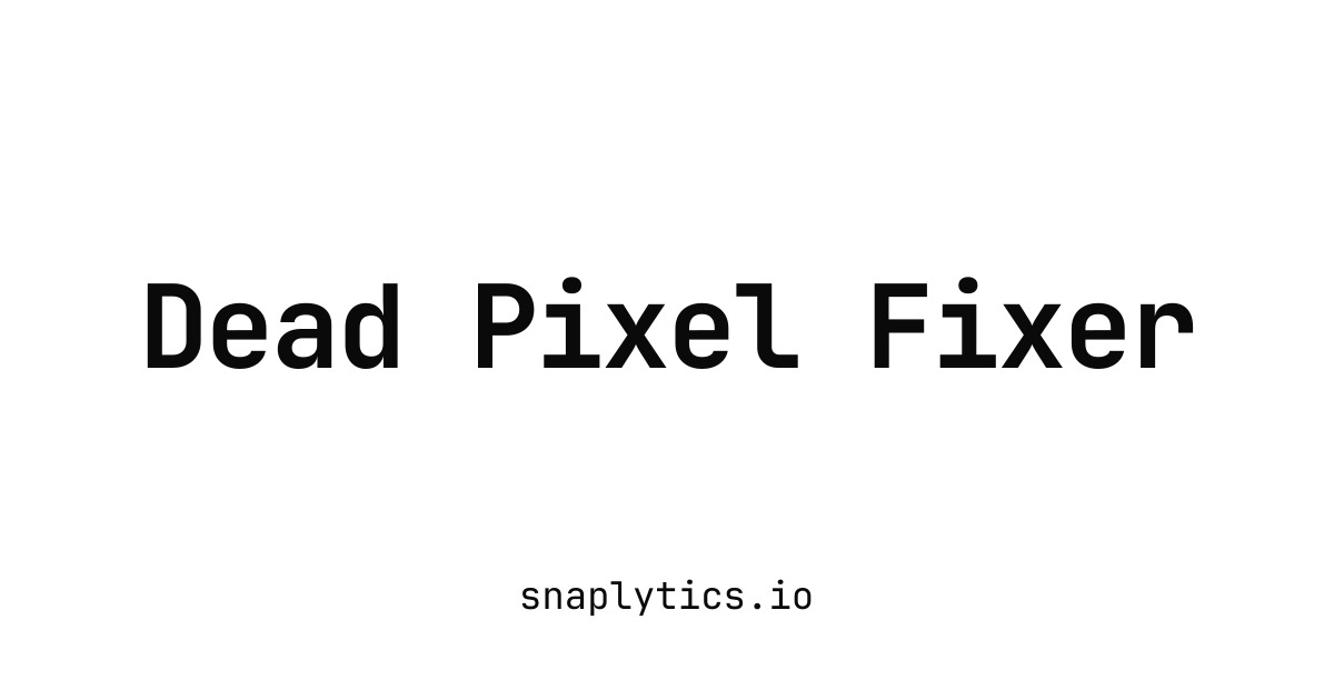 Dead Pixel Fixer